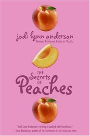 Cover of: The Secrets of Peaches | Jodi Lynn Anderson