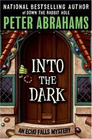 Cover of: Into the Dark (Echo Falls) by Peter Abrahams