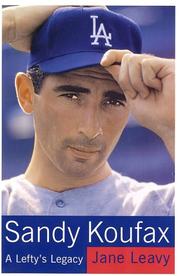 Cover of: Sandy Koufax by Jane Leavy