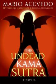 Cover of: The Undead Kama Sutra by Mario Acevedo