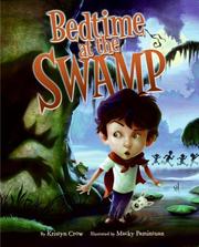 Cover of: Bedtime at the Swamp by Kristyn Crow