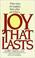Cover of: Joy That Lasts