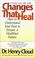 Cover of: Changes That Heal