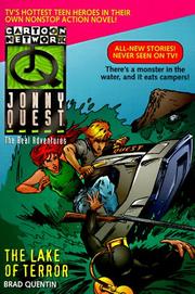 Cover of: The Lake of Terror (Real Adventures of Johnny Quest) by Brad Quentin