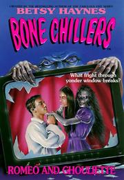 Cover of: Romeo and Ghouliette (BC 23) (Bone Chillers) by Betsy Haynes