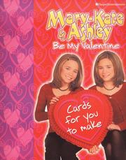 Cover of: Mary-Kate & Ashley Be My Valentine (Mary-Kate & Ashley)