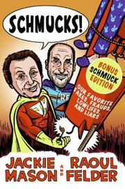 Cover of: Schmucks!: Our Favorite Fakes, Frauds, Lowlifes, and Liars