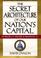 Cover of: The secret architecture of our nation's capital