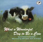 Cover of: What a Wonderful Day to be a Cow (Dragonfly Books)