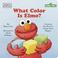 Cover of: What Color is Elmo? (Toddler Board Book)