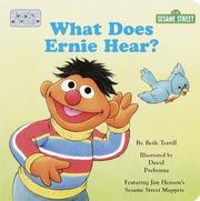 Cover of: What Does Ernie Hear? (Toddler Board Book) by David Prebenna