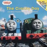 Cover of: The Cranky Day and Other Thomas the Tank Engine Stories