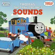 Cover of: Thomas the Tank Engine's Sounds (Thomas the Tank Engine Toddler Board Books) by Britt Allcroft, Random House, Random House