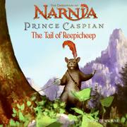 Cover of: Prince Caspian: The Tail of Reepicheep (Narnia)