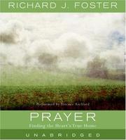 Cover of: Prayer by Richard J. Foster