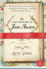 The lost memoirs of Jane Austen by Syrie James