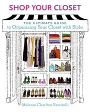 Cover of: Shop Your Closet by Melanie Charlton Fascitelli, Melanie Charlton Fascitelli