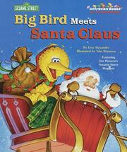 Cover of: Big Bird Meets Santa Claus (Jellybean Books(R)) by Random House