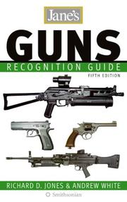 Cover of: Jane's Guns Recognition Guide 5e (Jane's Guns Recognition Guide) by Richard D. Jones, Andrew White