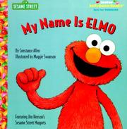 Cover of: My Name is Elmo by Sesame Street