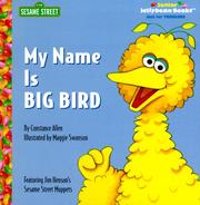 Cover of: My Name is Big Bird | Sesame Street