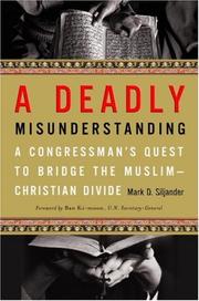 Cover of: A Deadly Misunderstanding by Mark D. Siljander