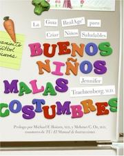 Cover of: Buenos Nios, Malas Costumbres: La gua RealAge para la crianza de nios saludables