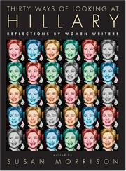 Cover of: Thirty Ways of Looking at Hillary: Reflections by Women Writers
