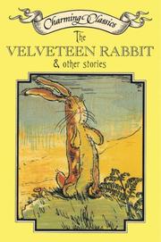 Cover of: The Velveteen Rabbit & Other Stories Book and Charm (Charming Classics) by Margery Williams Bianco, Various