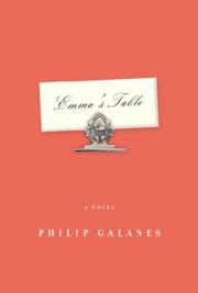 Emma's Table by Philip Galanes