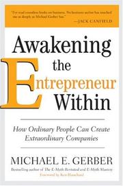 Cover of: Awakening the Entrepreneur Within by Michael E. Gerber