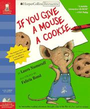 Cover of: If You Give a Mouse a Cookie by Laura Joffe Numeroff