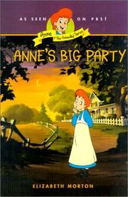 Cover of: Anne's Big Party (Anne-the Animated Series) by Elizabeth Morton