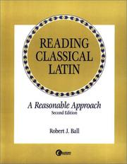 Cover of: Reading Classical Latin by Robert J. Ball