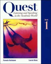 Cover of: Quest Listening and Speaking in the Academic World, Book 1 by Pamela Hartmann, Laurie Blass