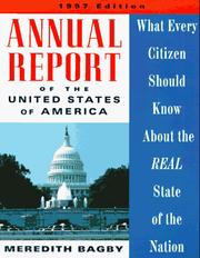 Cover of: Annual Report of the United States of America 1997: What Every Citizen Should Know About the Real State of the Nation (Annual Report of the United States of America)