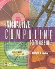 Cover of: Interactive Computing: Software Skills  by Kenneth C. Laudon, Michael Banino, Evan Kantor, Arron Mendelsohn, Kenneth C. Laudon