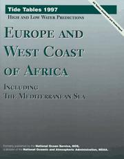 Cover of: Tide Tables 1997: Europe and West Coast of Africa : Including the Mediterranean Sea (Tide Tables Europe and West Coast of Africa,)