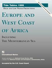 Cover of: Tide Tables 1999: High and Low Water Predictions : Europe and West Coast of Africa Including the Mediterranean Sea (Tide Tables Europe and West Coast of Africa,)