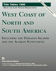 Cover of: Tide Tables 1999: High and Low Water Predictions West Coast of North and South America Including the Hawaiian Islands and the Alaskan Supplement (Tide Tables West Coast of North and South America)