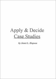 Cover of: Apply & Decide Case Studies by Janet L. Hopson