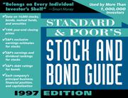 Cover of: Standard & Poor's Stock and Bond Guide 1997 (Serial) by Standard & Poor's