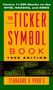 Cover of: The Ticker Symbol Book, 1998 (Annual) by Standard & Poor's