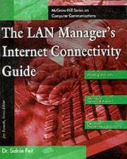 Cover of: The Lan Manager's Internet Connectivity Guide