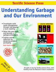 Cover of: Understanding Garbage and Our Environment