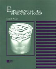 Cover of: Experiments On The Strength of Solids