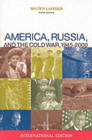 Cover of: America, Russia and the Cold War 1945-1996 by Walter LaFeber, Walter LaFeber