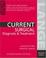Cover of: Current Surgical Diagnosis and Treatment (Lange Current Series)