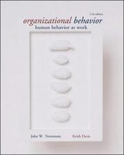 Cover of: Organizational Behavior (McGraw-Hill International Editions) by Keith Davis, John Newstrom