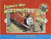 Cover of: James the red engine by Reverend W. Awdry